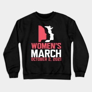 March For Reproductive Rights Crewneck Sweatshirt